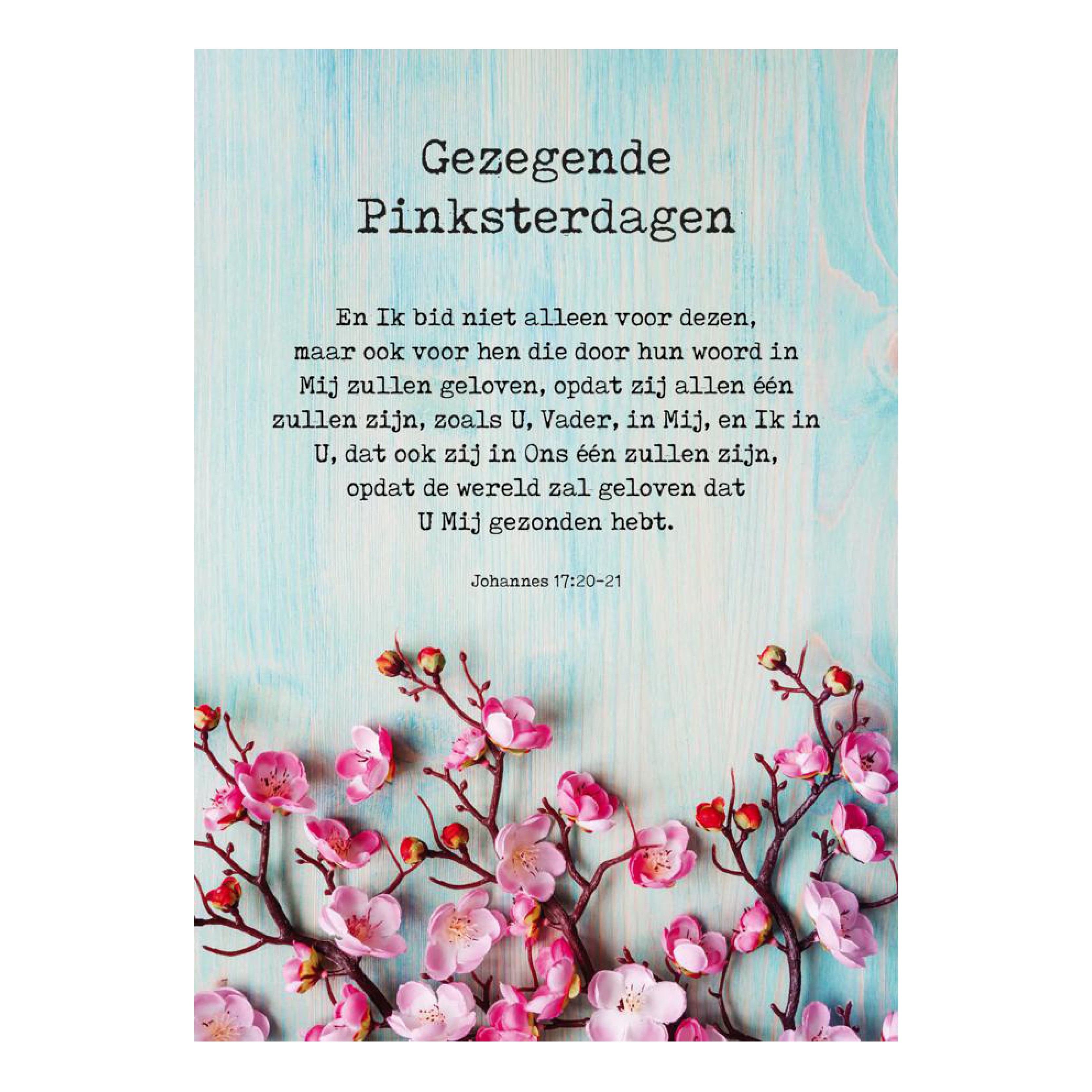 Kaart 'Pinksteren- bloesem - Johannes 17'