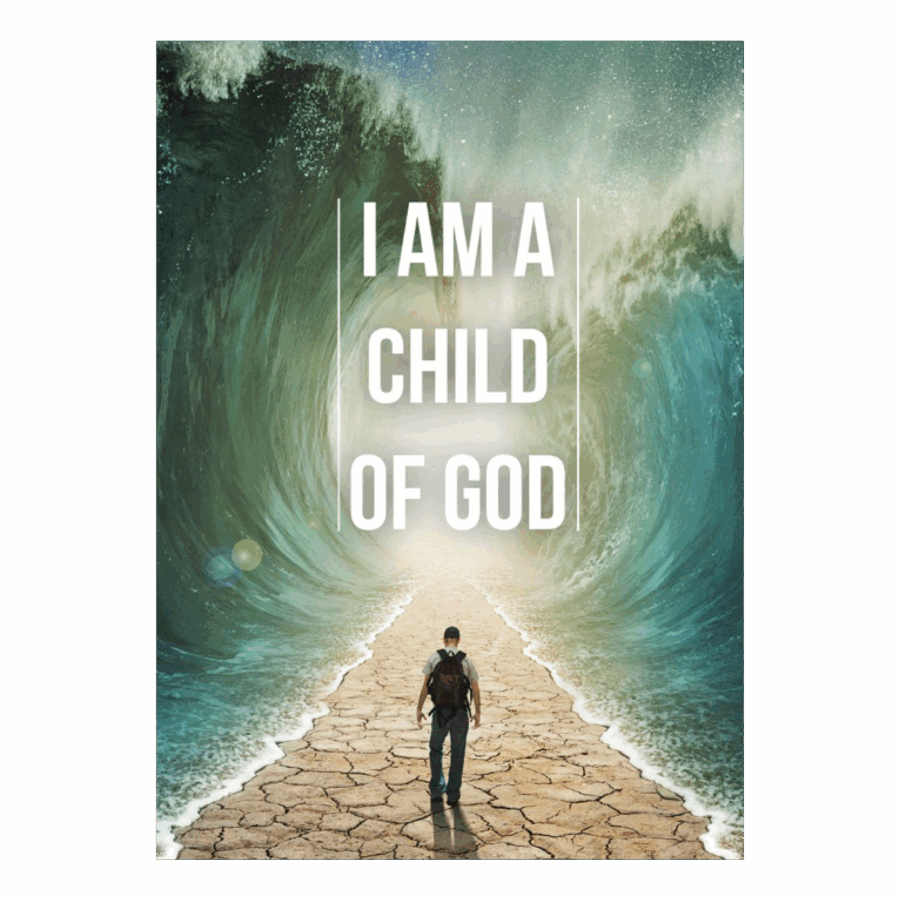 Poster ' I am a child of God - Water'