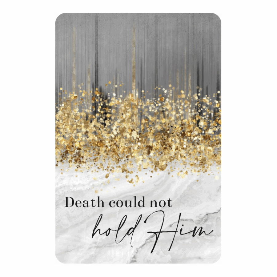 Minikaartje 'Death could not hold Him'
