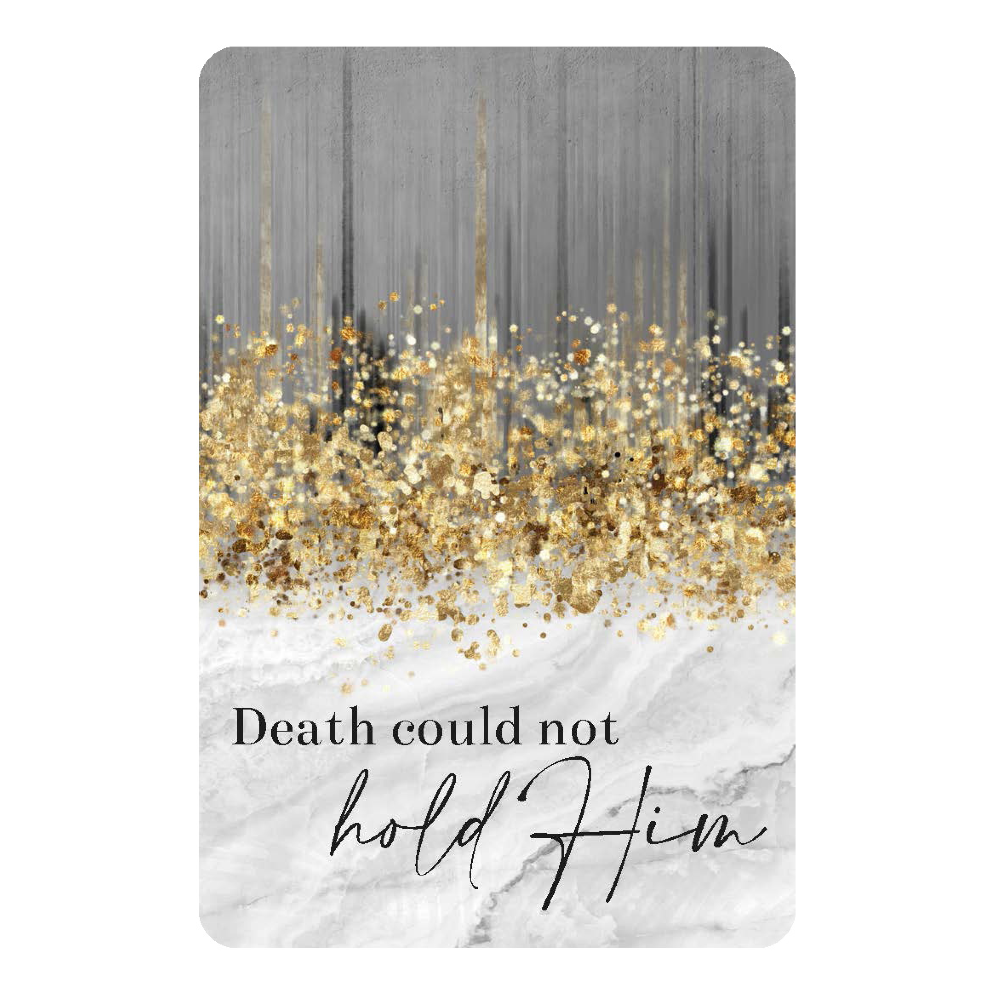 Minikaartje 'Death could not hold Him'