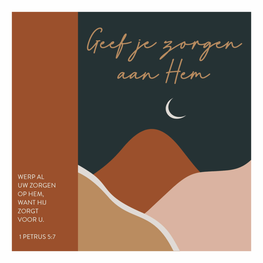 Kaart 'Geef je zorgen aan Hem'