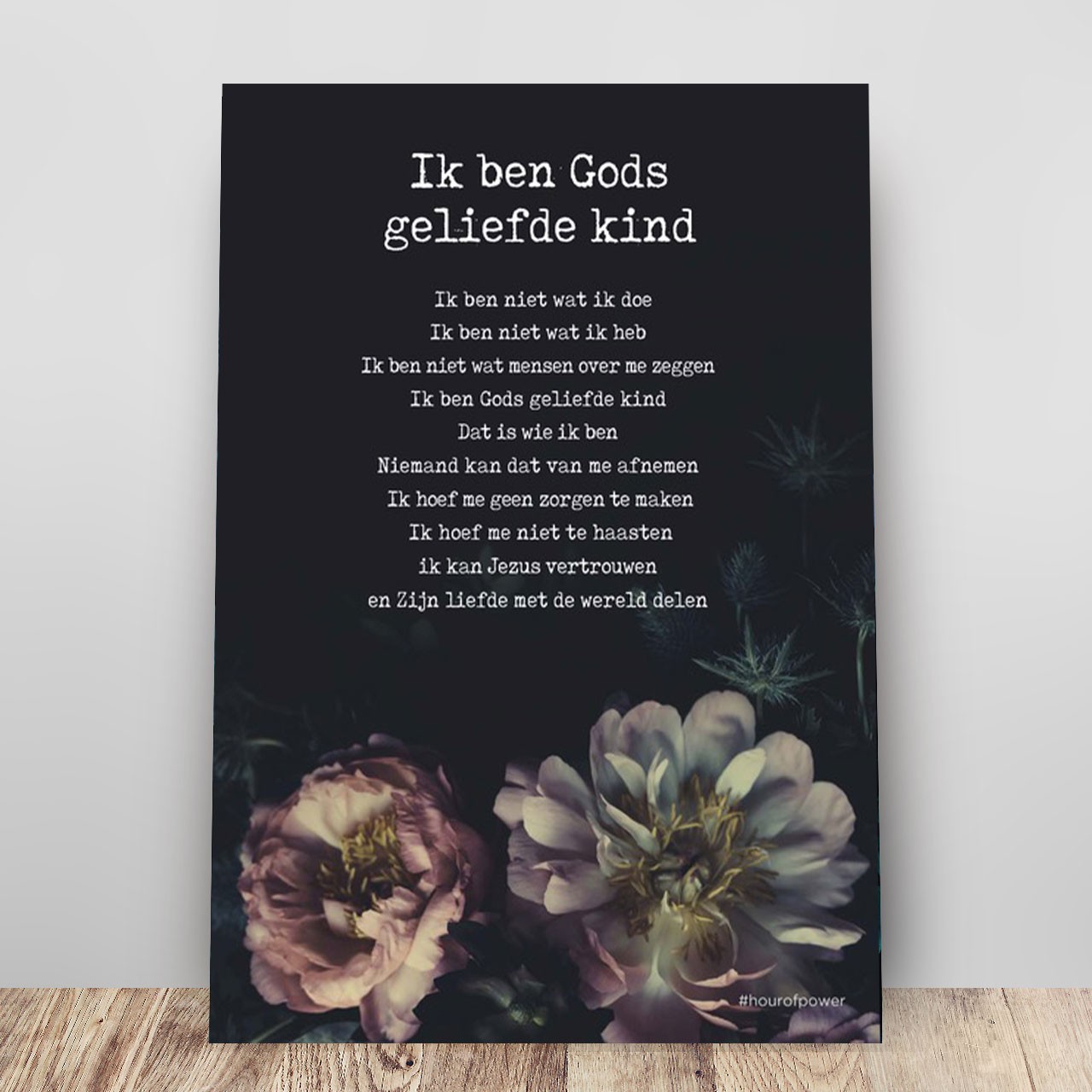 Metal Deco A3 'Ik ben Gods geliefde kind'