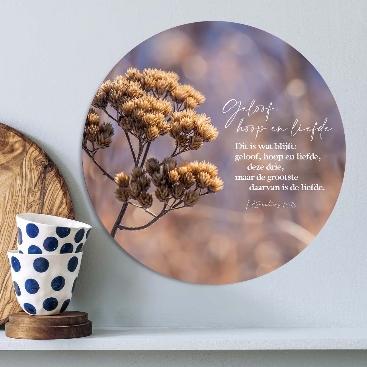 Muurcirkel '1 Korintiërs 13:13'