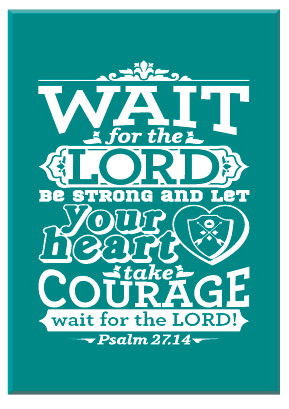 Cadeaubord wait for the Lord