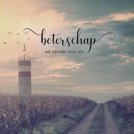 Kaart 'Beterschap we denken aan jou'