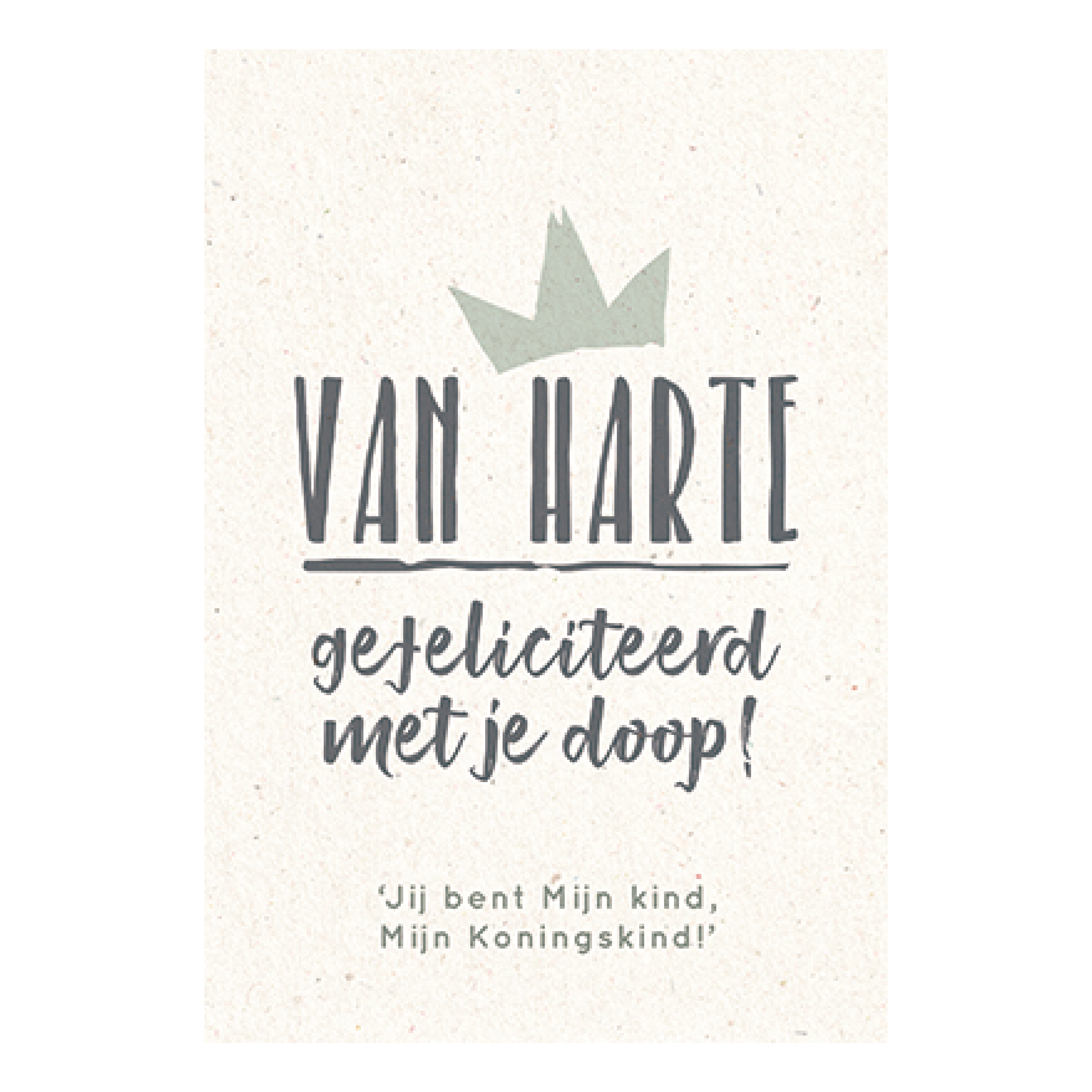 Van harte gefeliciteerd met je doop!