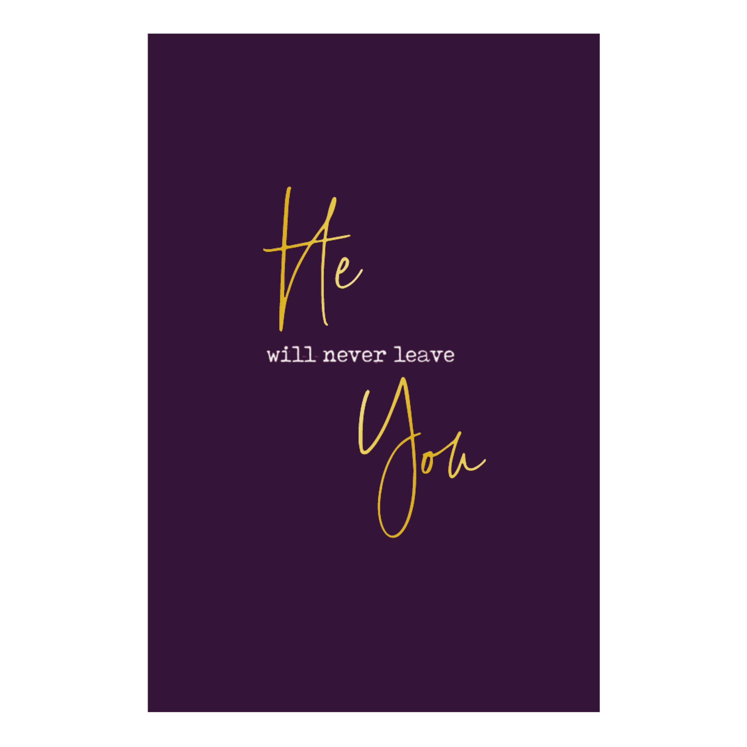 Kaart 'He will never leave you'
